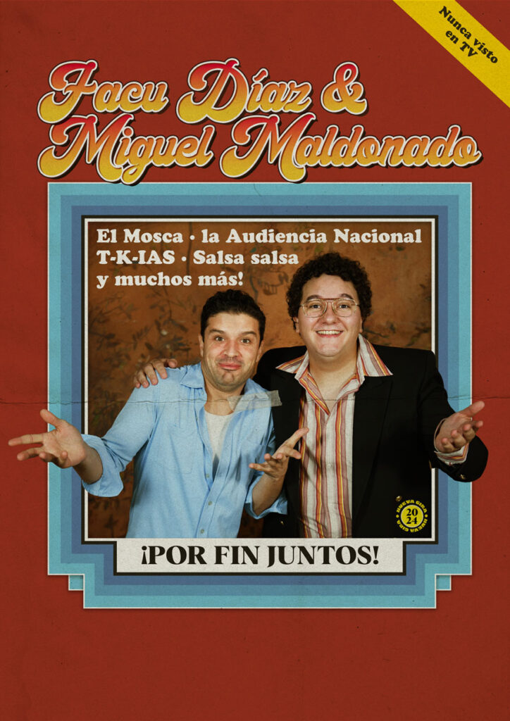 Compra tus entradas para Facu Díaz y Miguel Maldonado en !Por fin juntos!