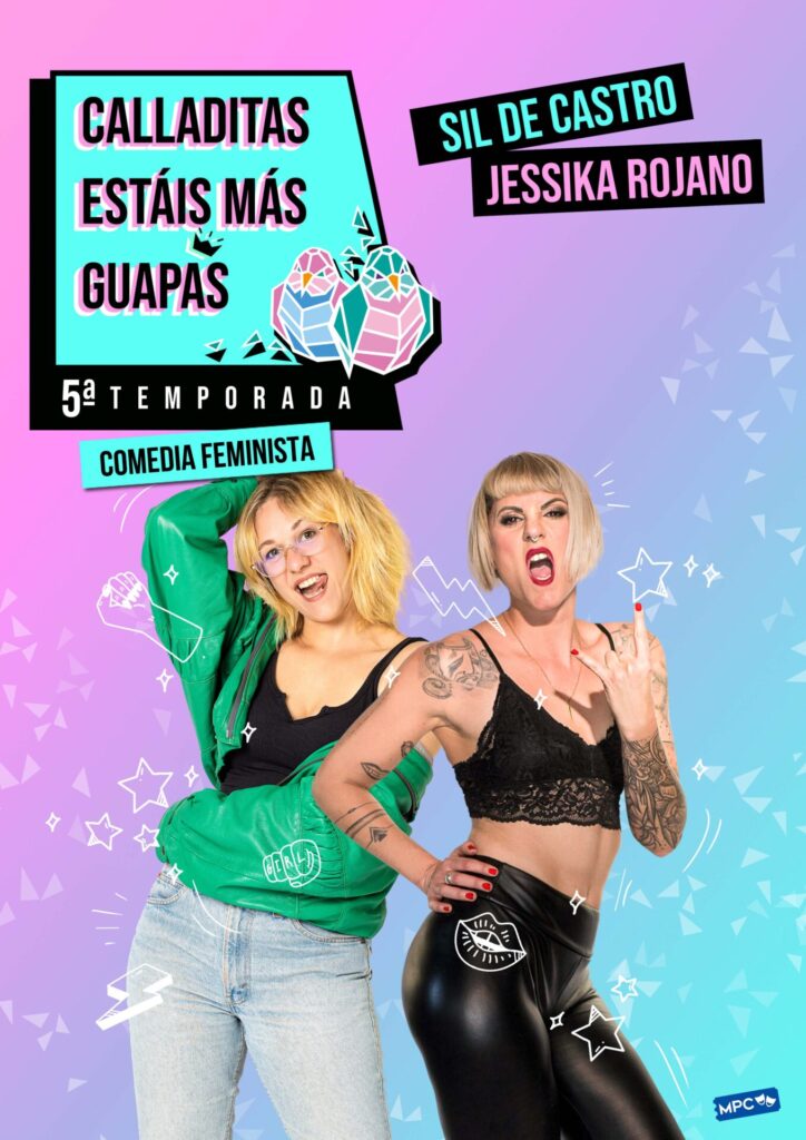 Compra tus entradas para Calladitas estáis más guapas