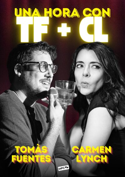 Compra tus entrada para Una hora con CL+TF con Carmen Lynch y Tomàs Fuentes